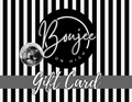 Boujee on High E-Gift Card